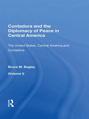 cover image of Contadora and the Diplomacy of Peace in Central America